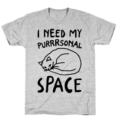 I Need My Purrrsonal Space T-Shirt