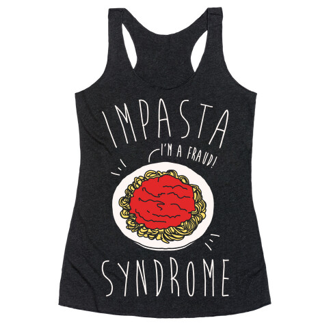 Impasta Syndrome Parody White Print Racerback Tank Top