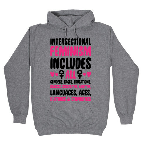 Intersectional Feminism  Hooded Sweatshirt