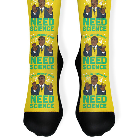 Y'all Mothaf*ckas Need Science Sock