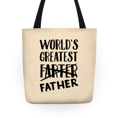 World's Greatest Farter Tote