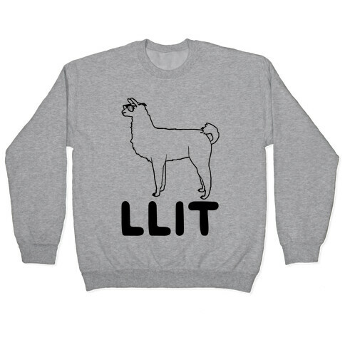 Llit Llama Parody Pullover