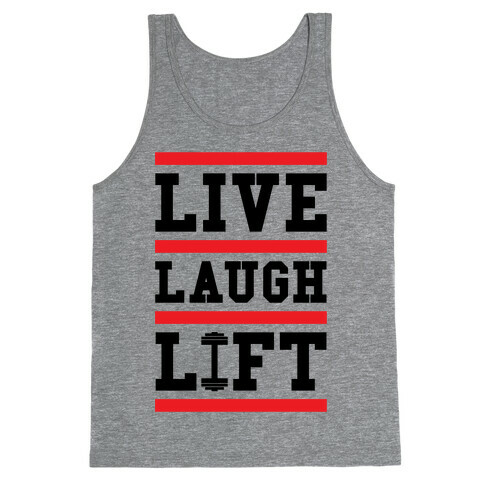 Live Laugh Lift Tank Top