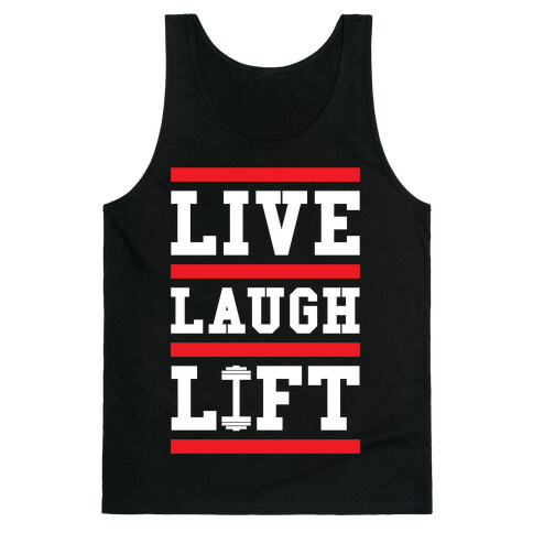 Live Laugh Lift Tank Top