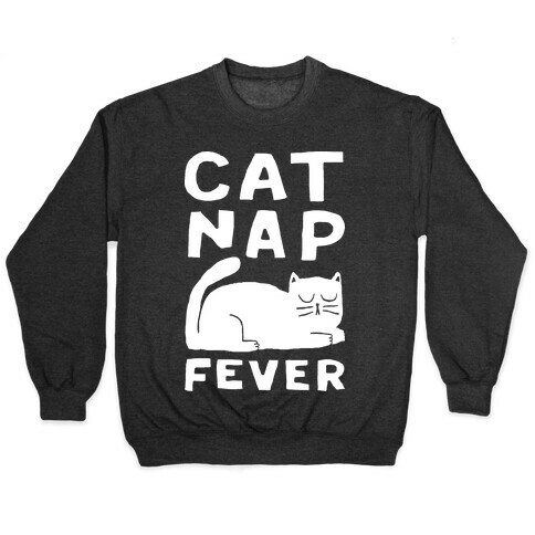 Cat Nap Fever Pullover