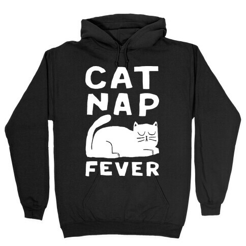 Cat Nap Fever Hooded Sweatshirt