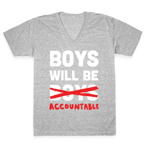 Boys Will Be Accountable V-Neck Tee Shirt