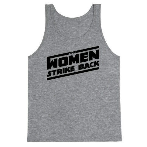 The Women Strike Back Tank Top