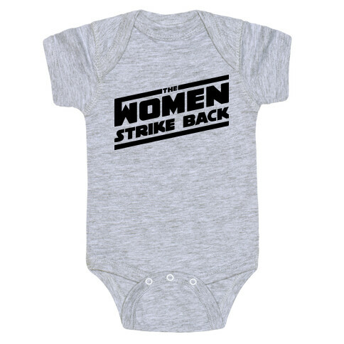 The Women Strike Back Baby One-Piece