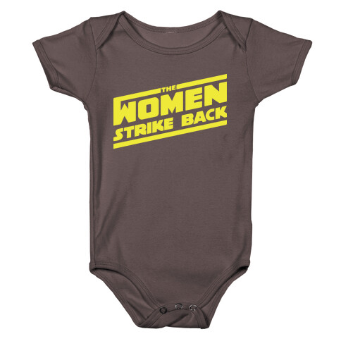 The Women Strike Back Baby One-Piece