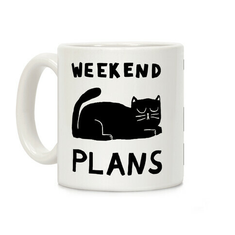 Weekend Plans Cat Coffee Mug
