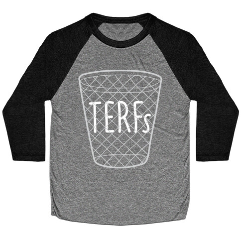 TERFs Are Trash Baseball Tee