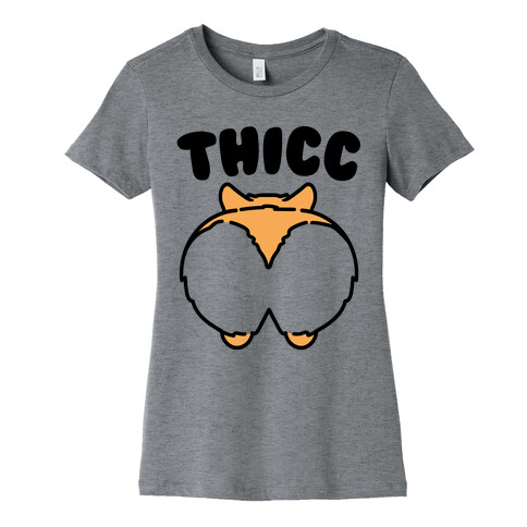 Thicc Corgi Butt Parody Womens T-Shirt