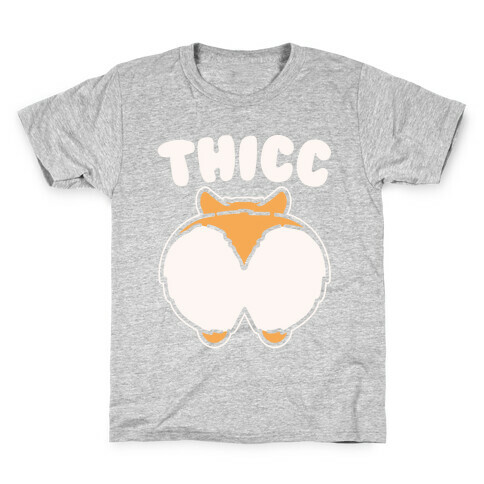 Thicc Corgi Butt Parody White Print Kids T-Shirt