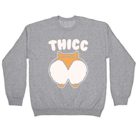 Thicc Corgi Butt Parody White Print Pullover