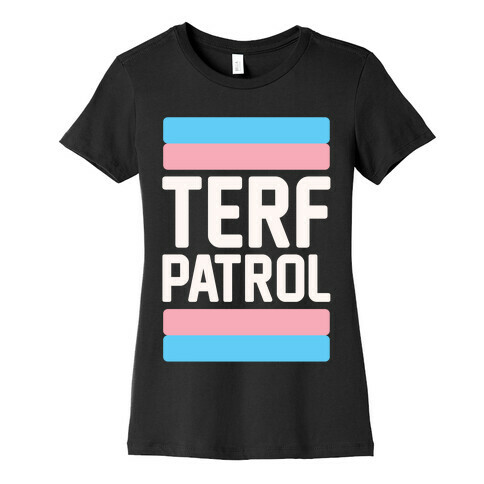 Terf Patrol White Print Womens T-Shirt