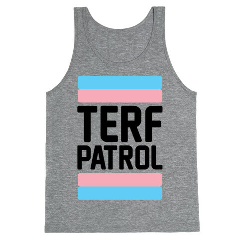 Terf Patrol  Tank Top