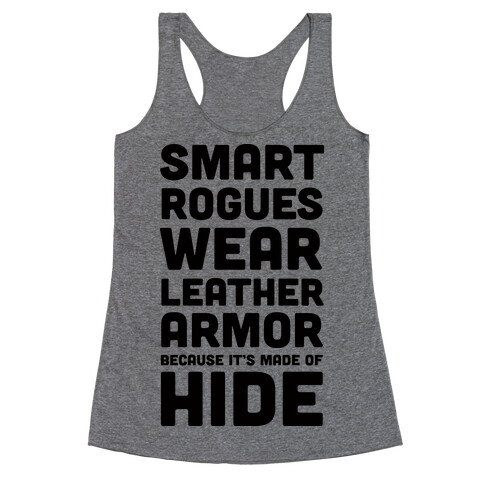 Smart Rogues Wear Leather Armor Racerback Tank Top