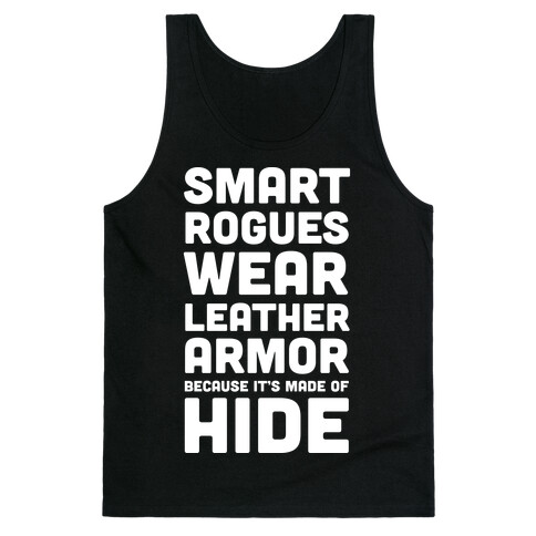 Smart Rogues Wear Leather Armor Tank Top