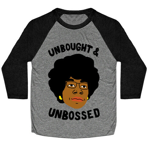 Unbought And Unbossed Baseball Tee