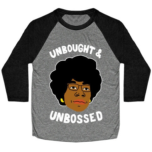 Unbought And Unbossed Baseball Tee