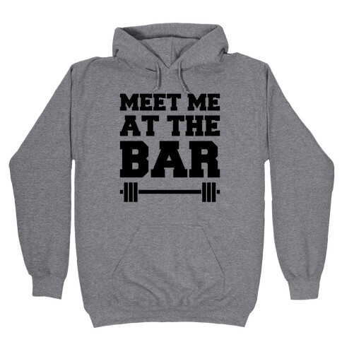 Meet Me At The Bar Hooded Sweatshirt