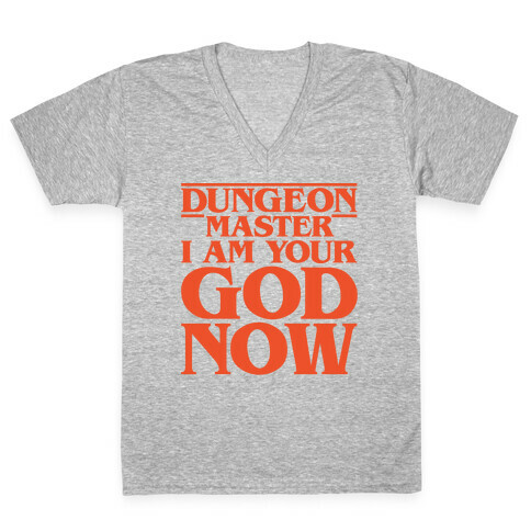 Dungeon Master I Am Your God Now White Print V-Neck Tee Shirt