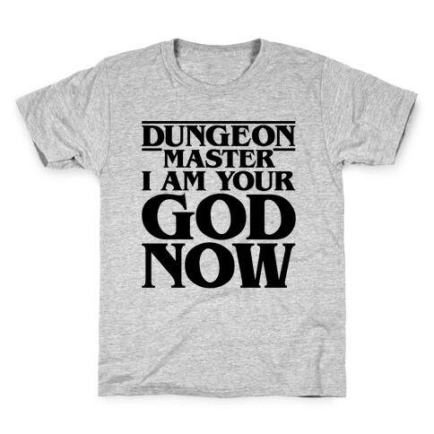 Dungeon Master I Am Your God Now Kids T-Shirt