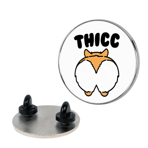 Thicc Corgi Butt Parody Pin