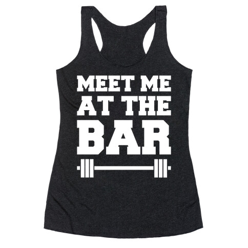 Meet Me At The Bar Racerback Tank Top