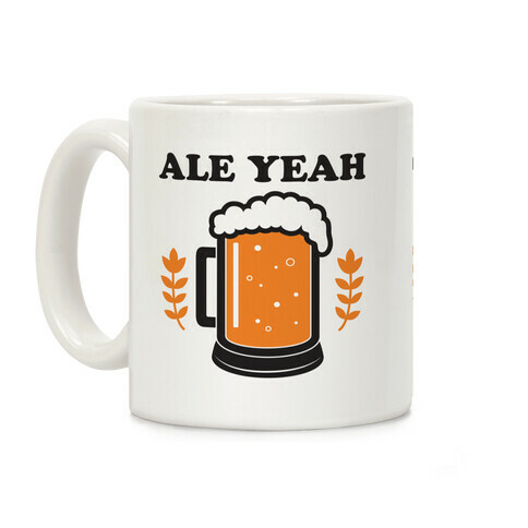 Ale Yeah Coffee Mug