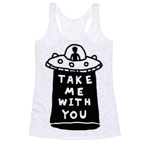 Take Me With You UFO Racerback Tank Top