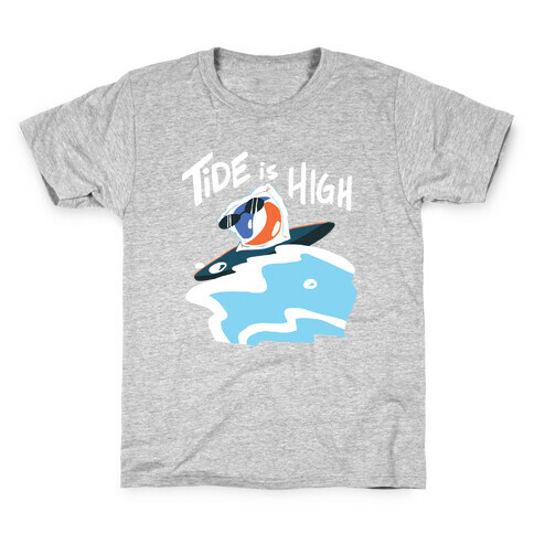 Tide is High Kids T-Shirt
