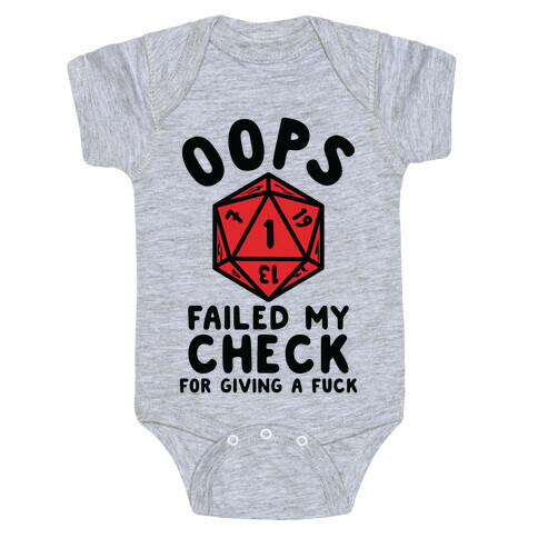 Failed My Check For Giving a F*** Baby One-Piece