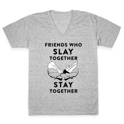 Friends Who Slay Together V-Neck Tee Shirt