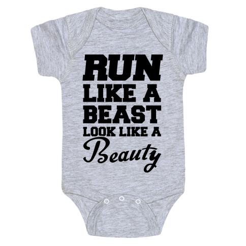 Run Like A Beast Look Like A Beauty Baby One-Piece