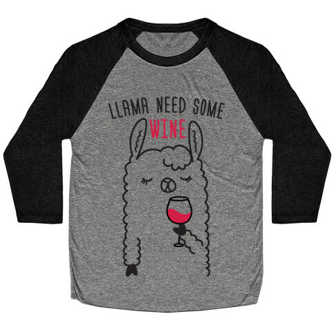 Llama Need Some Wine Baseball Tee