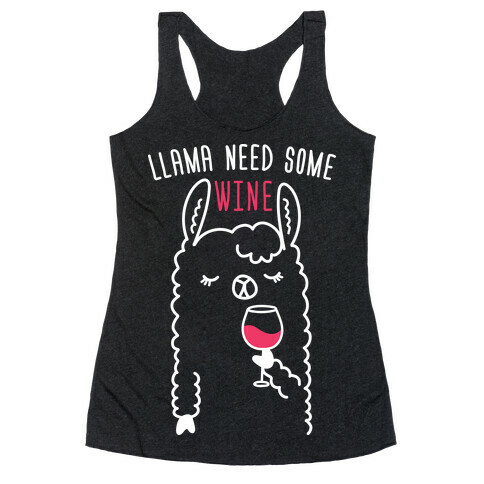 Llama Need Some Wine Racerback Tank Top