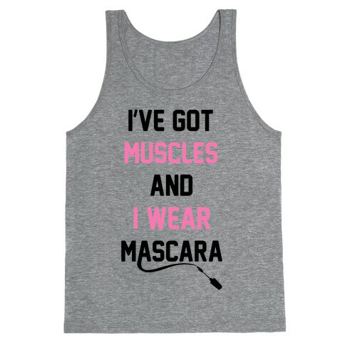 Muscles and Mascara Tank Top