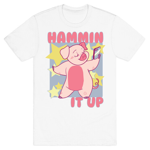 Hammin' It Up  T-Shirt