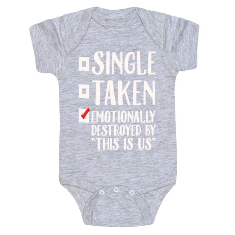 Single Take Emotionally Destroyed By This Is Us Parody White Print Baby One-Piece