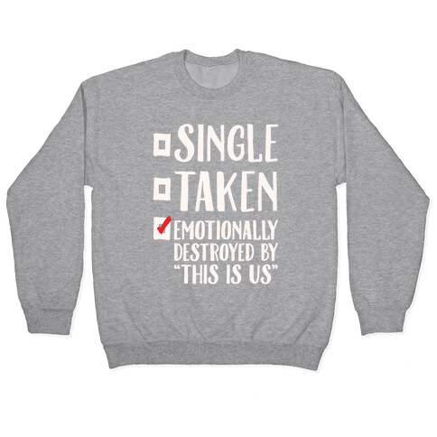 Single Take Emotionally Destroyed By This Is Us Parody White Print Pullover