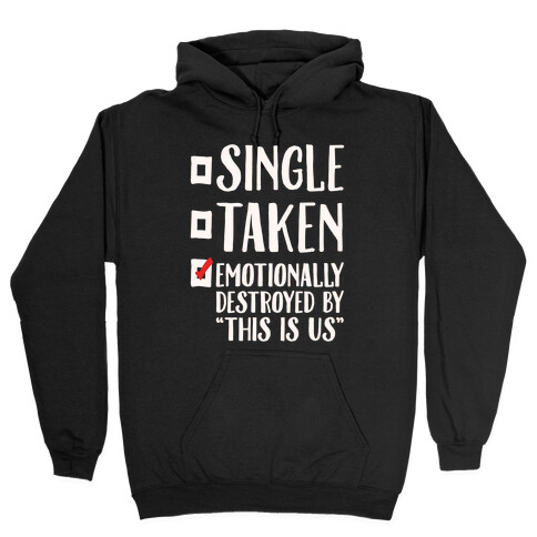 Single Take Emotionally Destroyed By This Is Us Parody White Print Hooded Sweatshirt