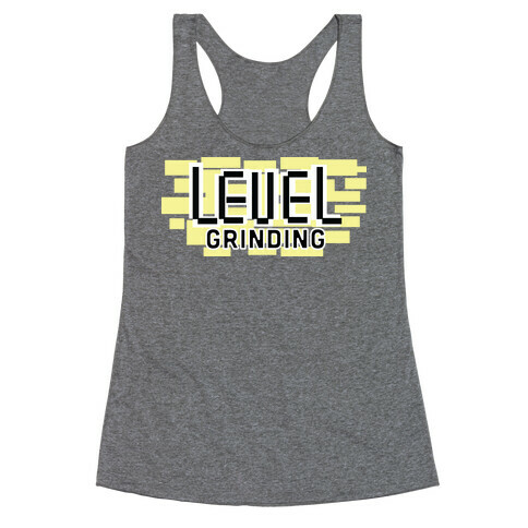 Level Grinding  Racerback Tank Top