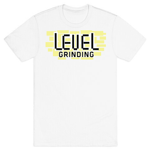 Level Grinding T-Shirt