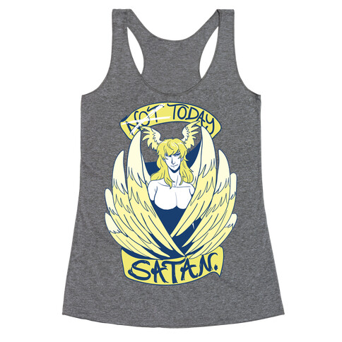 Not Today, Satan Racerback Tank Top