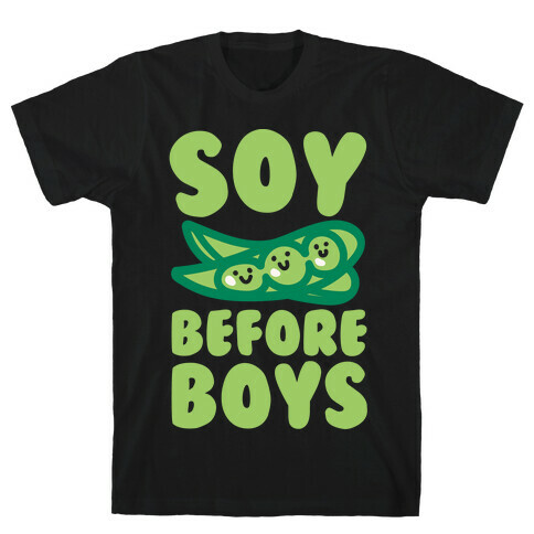 Soy Before Boys White Print T-Shirt