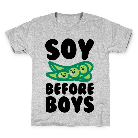Soy Before Boys  Kids T-Shirt