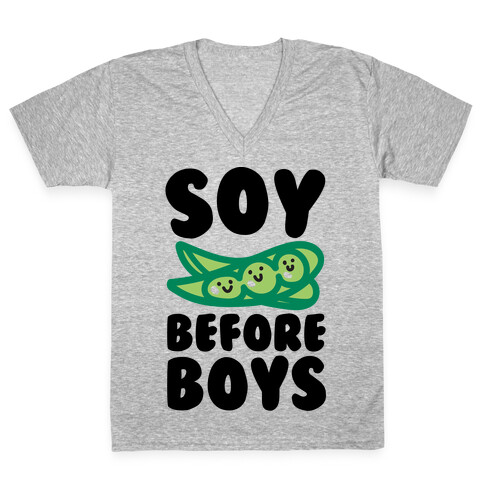 Soy Before Boys  V-Neck Tee Shirt