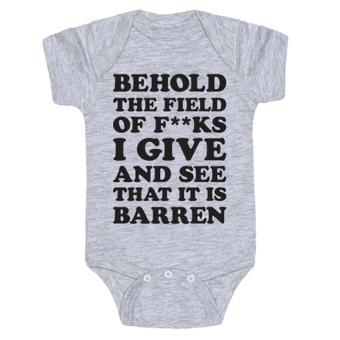 Behold The Field Of F**ks I Give Baby One-Piece